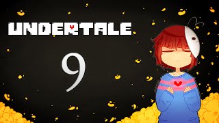 Cry Plays: Undertale [P9]