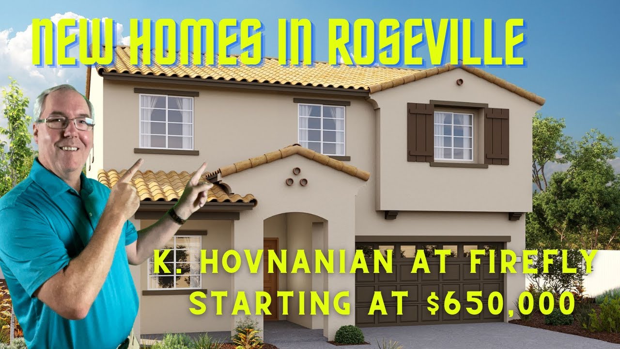 New Homes in Roseville Hovnanian at Firefly New Homes in Sacramento