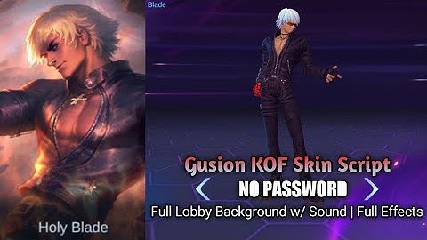 Gusion KOF Skin Script  | K