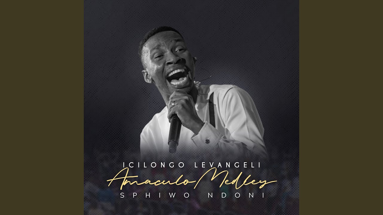Icilongo Levangeli Amaculo Medley