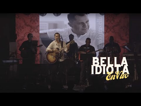 Astor Torres — Bella Idiota en vivo