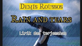 Demis Roussos ~Rain and tears (lirik dan terjemahan)