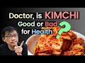 Kimchi  good or bad for health dr chan shares whether korean kimchi is healthy or unhealthy