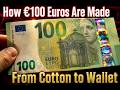 How €100 Euro Notes Are Made From Cotton Field to Your Wallet | The Secret Journey of a €100 Euro