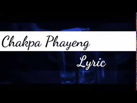 Chakpa phayeng by Boriz bob  jack RK ft tinkcool song lyric