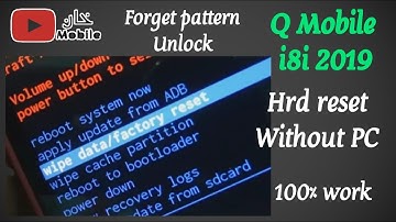 Hard Reset Q Mobile i8i 2019 without PC forget pattern UNLOCK very easy steps 100% work