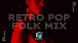 【Ретро Поп Фолк Микс】≫ Retro Pop Folk Mix ▷ SPCAGENCY