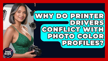 Why Do Printer Drivers Conflict With Photo Color Profiles? - Image Review Studio
