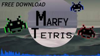 MARFY - Tetris "FREE DOWNLOAD"