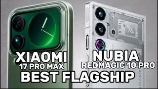 Xiaomi 17 Pro Max vs Redmagic 10 Pro | BEST FLAGSHIP