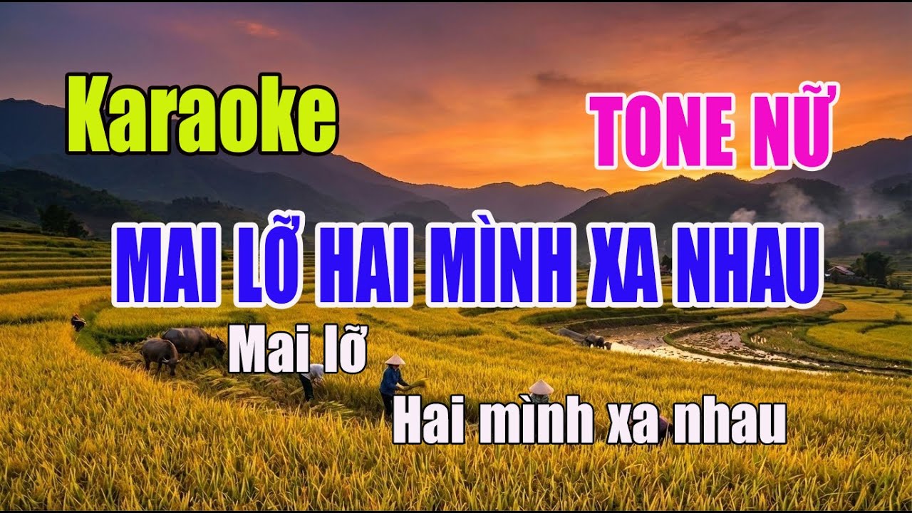 KARAOKE MAI LỠ HAI MÌNH XA NHAU TONE NỮ || NHẠC DỄ HÁT || HÁT LÀ PHÊ