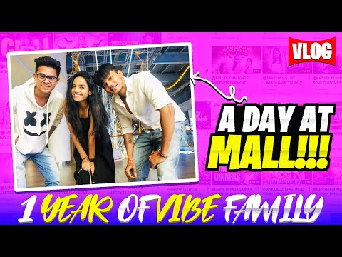 AMEERO KE MALL ME GAREEB HUM😆 | ONE YEAR OF VIBEFAMILY❤ | VLOG
