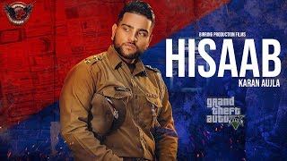 HISAAB - Karan Aujla ll Punjabi GTA Video 2020 ll Birring Productions