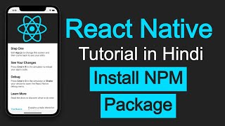 React Native tutorial in Hindi #36 How to install npm package