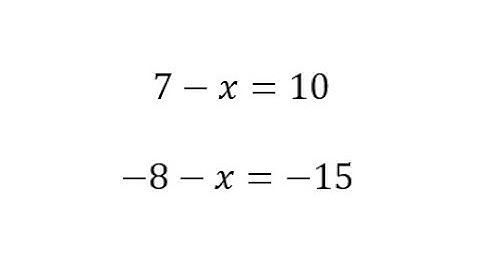 Solve Linear Equations in One Variable:  Form a-x=b