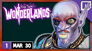 Tiny Tina's Wonderlands | Let's Play TTWL Gameplay stream part 1