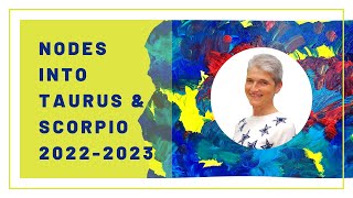 Nodes into Taurus and Scorpio 2022 - 2023 | Is it Over | The Power of Love