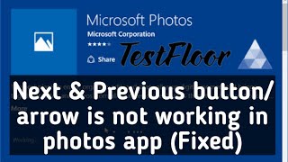 Next /Previous Arrows Button is Not Working from Photos App in Windows PC (FIXED) screenshot 3
