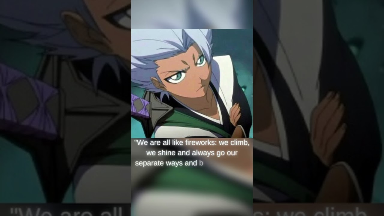 Anime Quote Bleach_Hitsugaya Toshiro shorts YouTube