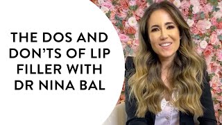 The dos and don’ts of lip filler with Dr Nina Bal | Get The Gloss