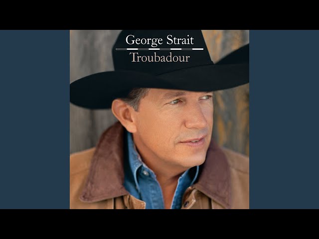 George Strait - Give Me More Time