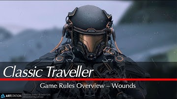 Classic Traveller Rules Overview - Wounds