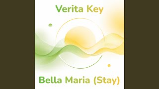 Download lagu Bella Maria (Stay)
