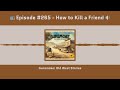 Gunsmoke #265 | "How to Kill a Friend" (1957 Radio Classic - Reused Script) | Full Episode