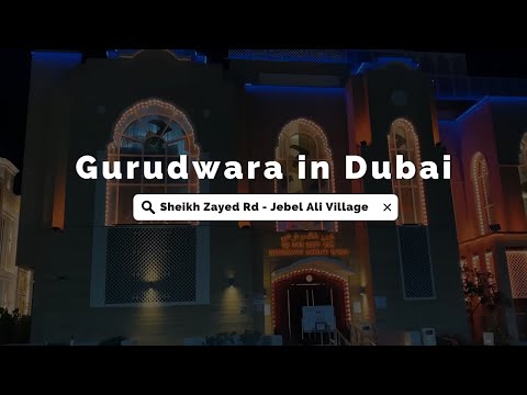 Guru Nanak Darbar Gurudwara in Dubai