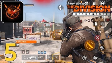 The Division Resurgence | Gameplay Walkthrough Part 5(Android, iOS)