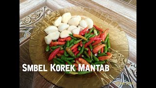 Cara Membuat sambal Korek/Geprek Sederhana Mantap