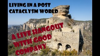 Living in a Post Cataclysm World: A live Hang Out With Good Company