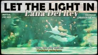 Lana Del Rey - Let The Light In [ LYRICS terjemahan Indonesia ]