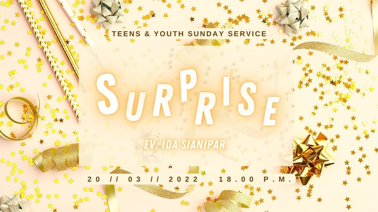 T & Y Sunday Service, 20 March 2022 - Surprise // Ev. ida Sianipar