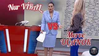 Nur Viral Merve Uçanok Canlı Tansiyon Yükseldi