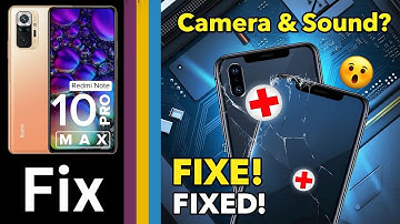 📱 Redmi Note 10 Pro Max Camera & Audio Not Working? Full Repair Guide! 🔧