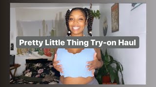 Pretty Little Thing Try-On Haul (Thick Girl Edition) + Giveaway | Frecks