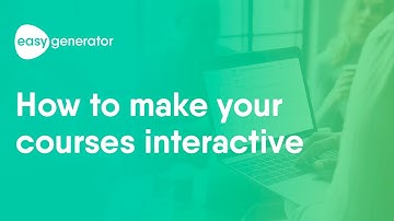 How to create interactive online courses in Easygenerator