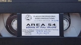 A54 live '99 - WRONG AT FULL VOLUME