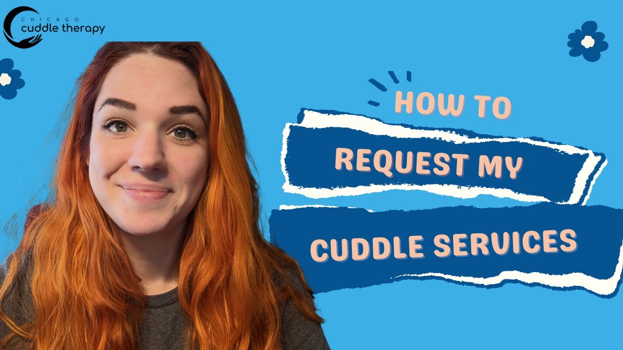 How to Request a Cuddle Therapy Session with Keeley Shoup YouTube