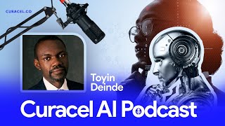 Curacel's AI and Insurance Podcast; Toyin Deinde, COO/Executive Director Total Health Trust Ltd.