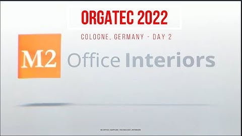 Orgatec 2022 - Day 2