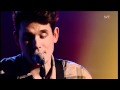 John mayer  who says live skavlan