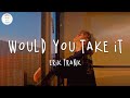 Erik Frank - Would You Take It (Lyric Video)