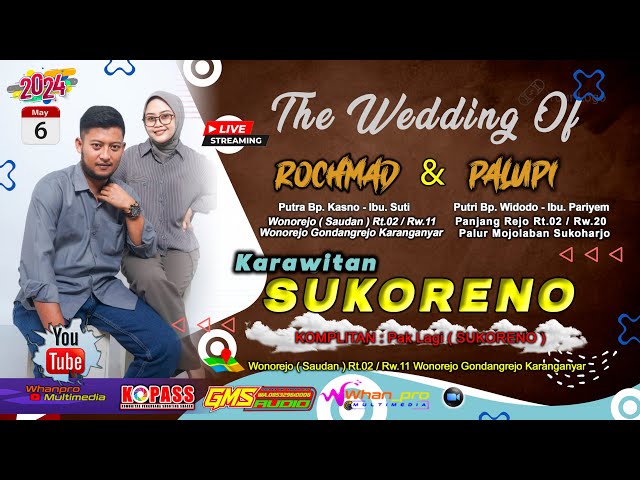 LIVE :  SUKORENO  |  Wedding Rochmad u0026 Palupi  |  GMS Audio  | Wonorejo, 06 Mei 2024 class=