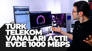 1000 MBPS İNTERNET BAĞLATTIM! TÜRK TELEKOM VANALARI AÇTI!