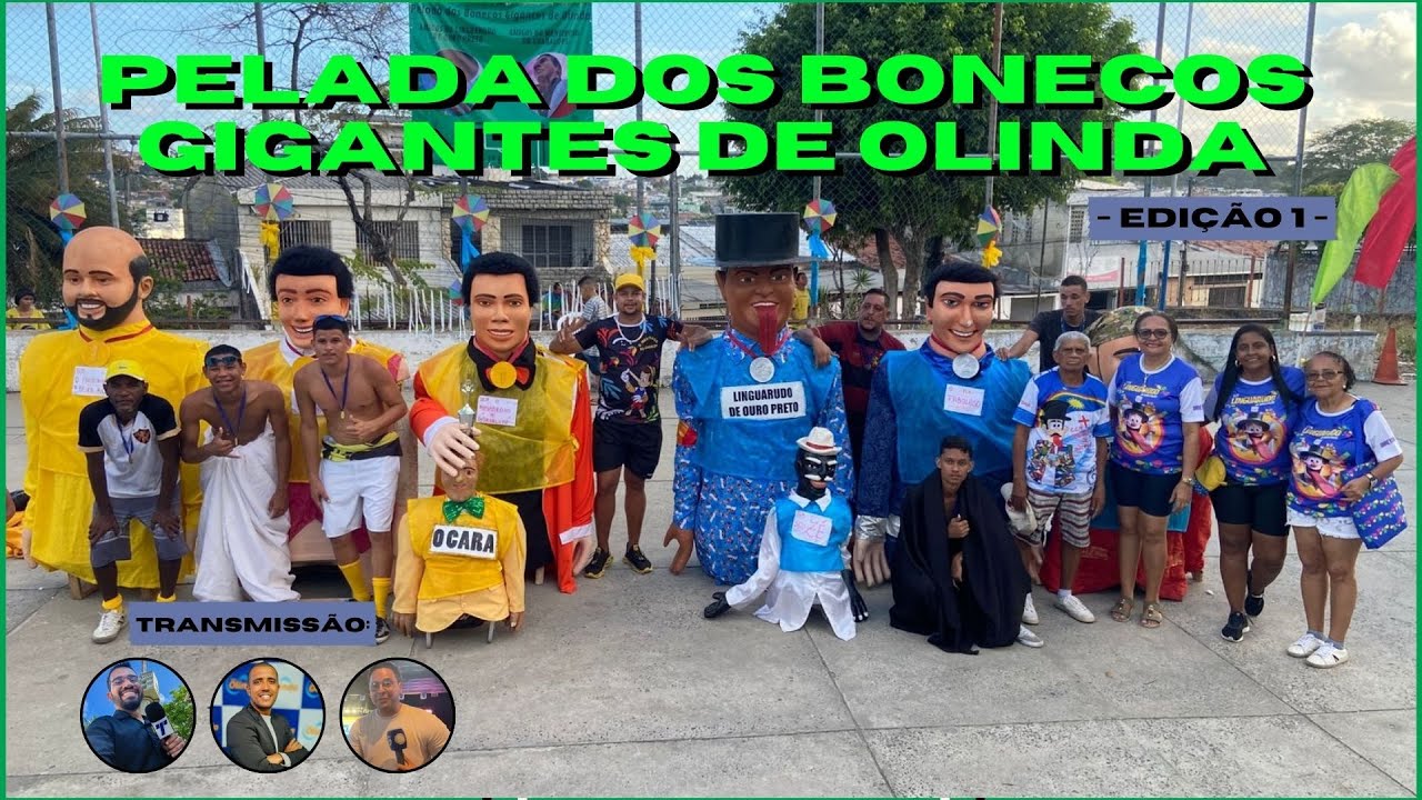 Pelada dos Bonecos Gigantes de Olinda (Linguarudo Ouro Preto x Mentiroso Guadalupe) 2025