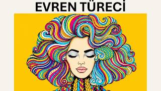 Evren Türeci - Bana Müsaade