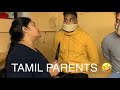 Vol 9 tamil parents be like  tamilmom angrymum danielyogathas