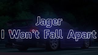 Jager - I Won't Fall Apart (Visualizer   Lyrics)